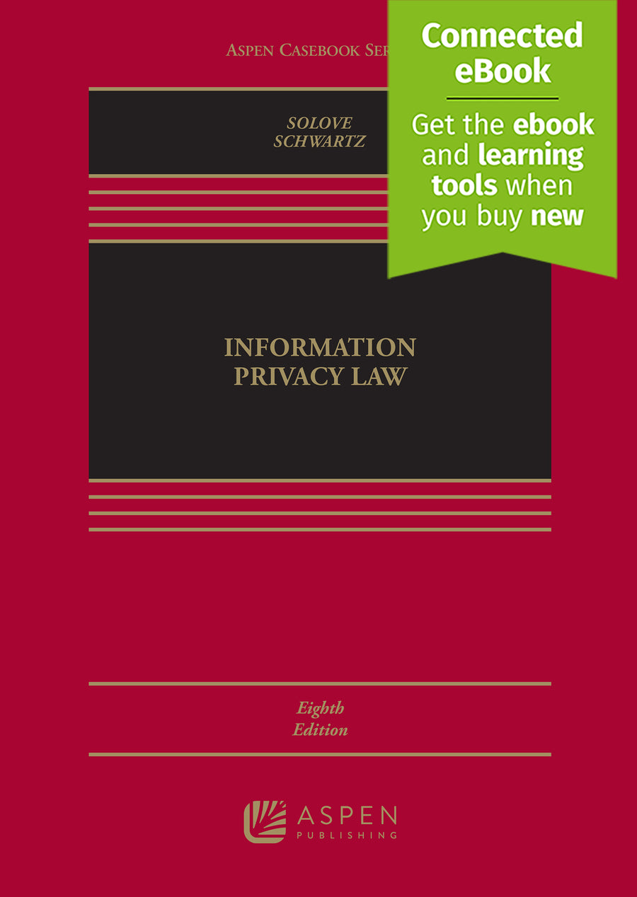 Information Privacy Law, Eighth Edition