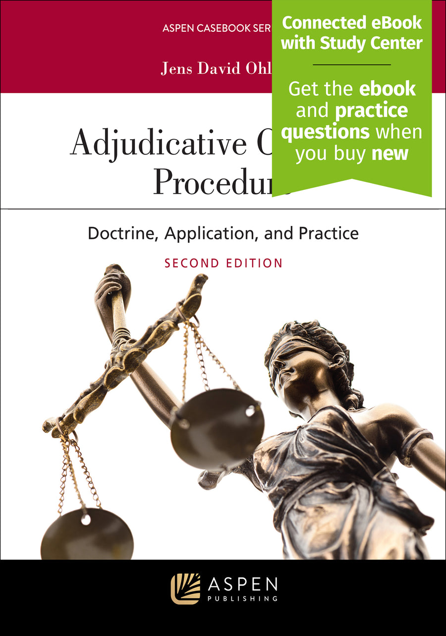 Adjudicative Criminal Procedure: Doctrine, Application, and Practice, Second Edition