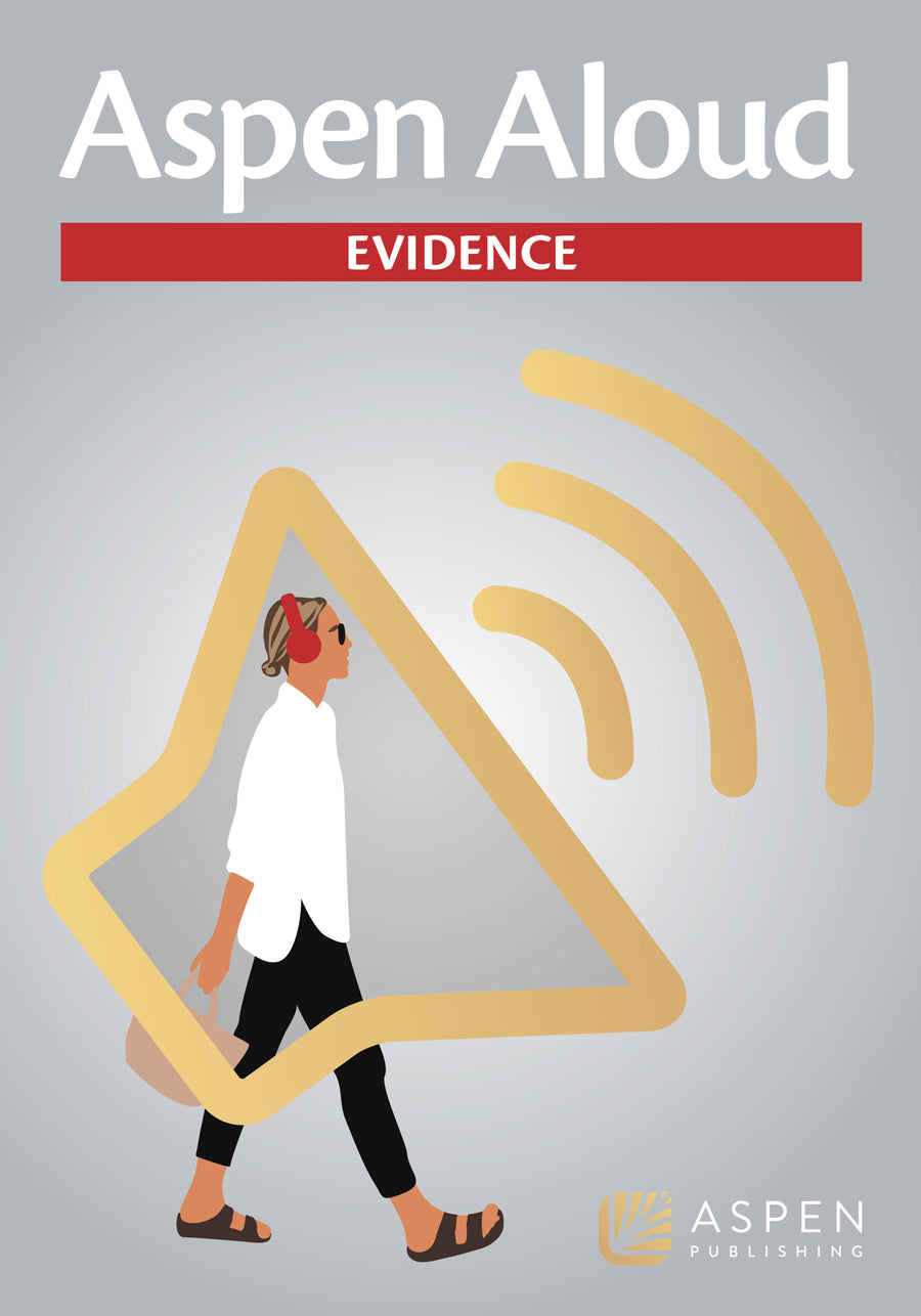 Aspen Aloud: Evidence, First Edition