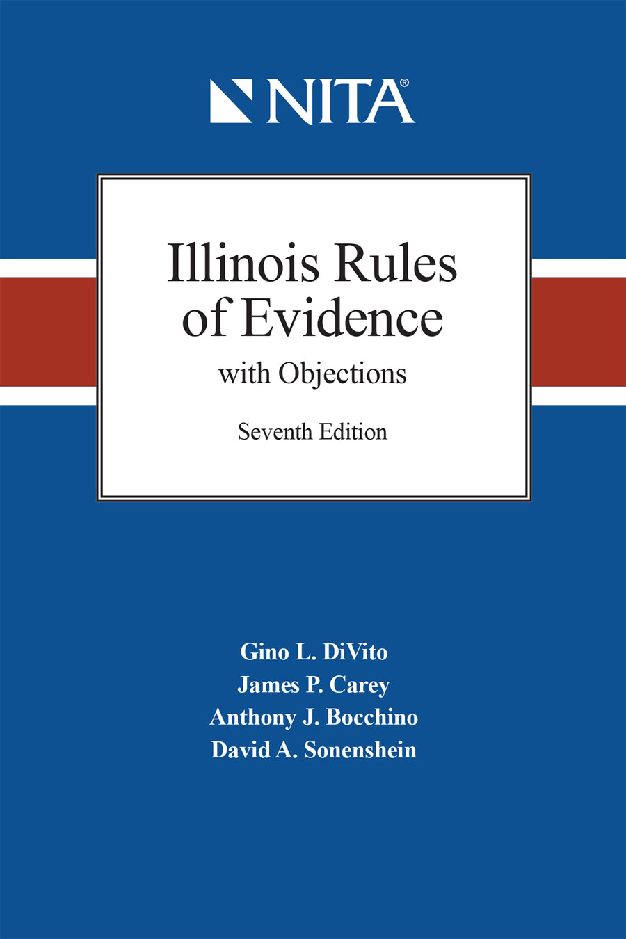 Illinois Rules of Evidence with Objections, Seventh Edition